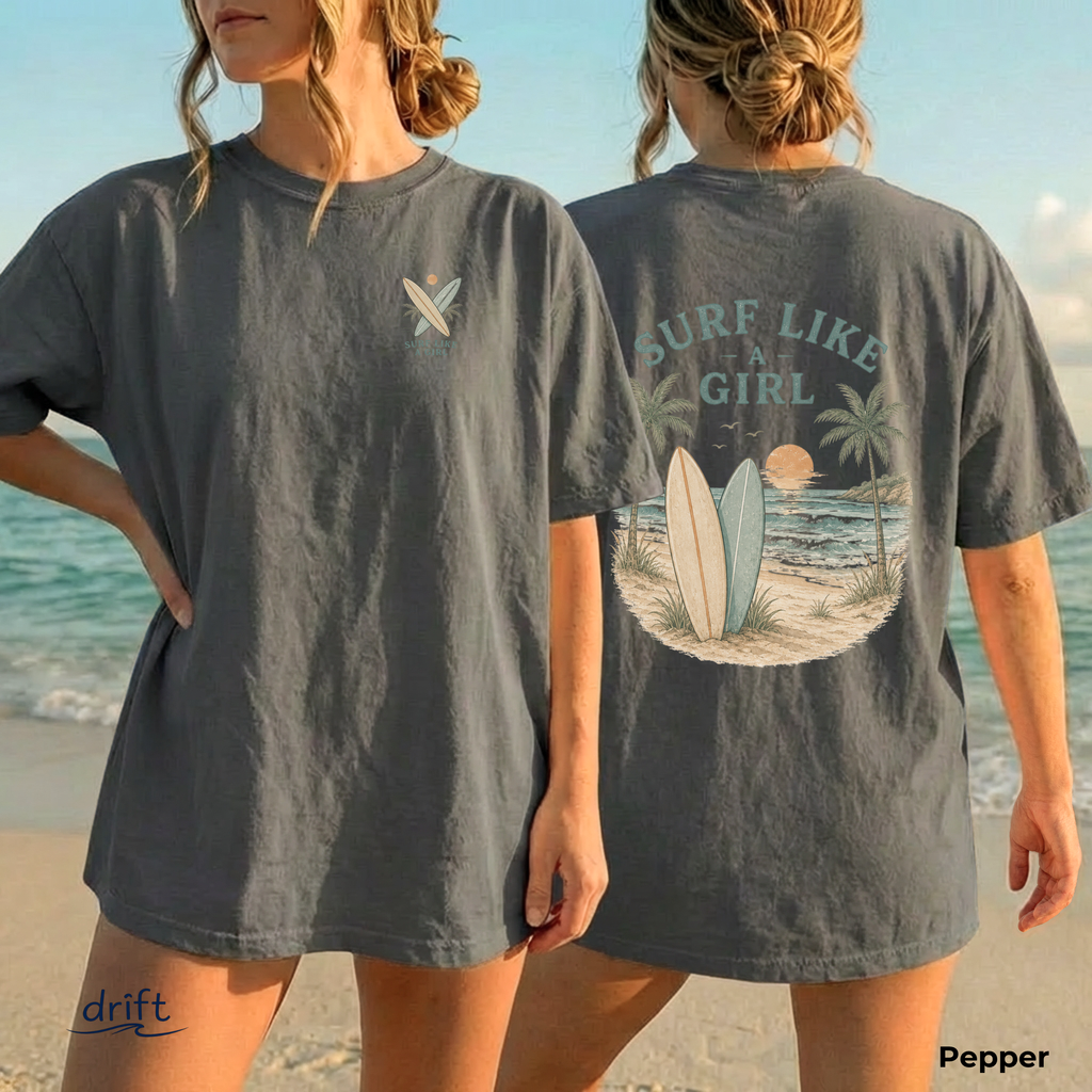 SURF LIKE A GIRL T-SHIRT