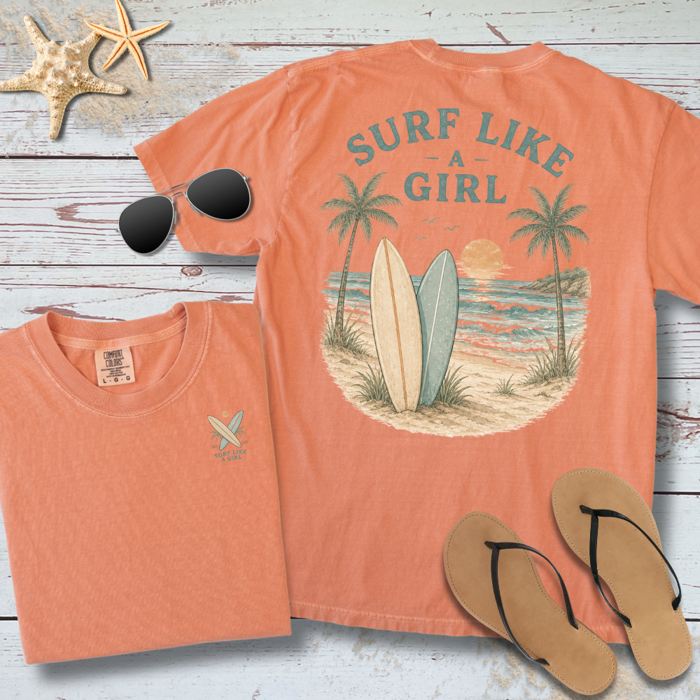 SURF LIKE A GIRL T-SHIRT